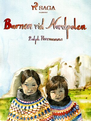 cover image of Barnen vid Nordpolen